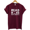 T shirt Citation Read Books Not Shirts