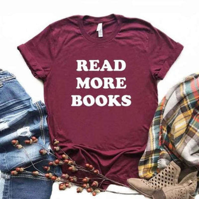 T-Shirt Citation<br /> Read More Books