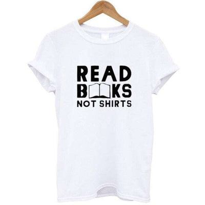 T-Shirt Femme Read Books Not Shirts